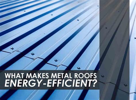 energy efficient metal systems